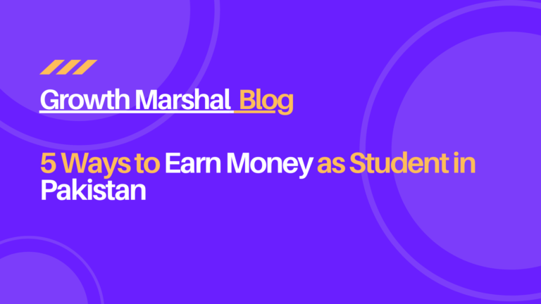 "Text on image: 5 Ways to Earn Money as a Student in Pakistan"